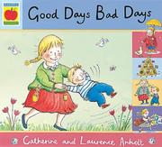 Cover of: Good Days, Bad Days by Laurence Anholt