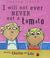 Cover of: I Will Not Ever Never Eat a Tomato (Charlie & Lola)