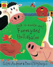 Cover of: Cock-a-doodle-doo! Farmyard Hullabaloo! (Orchard Picturebooks) by Giles Andreae