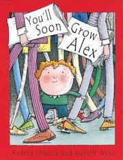 Cover of: You'll Soon Grow, Alex