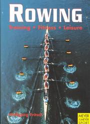 Cover of: Rowing: Training, Fitness, Leisure
