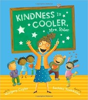 Cover of: Kindness Is Cooler, Mrs. Ruler