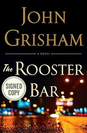 Cover of: "The Rooster Bar" Signed/Autographed by John Grisham - First Edition by John Grisham