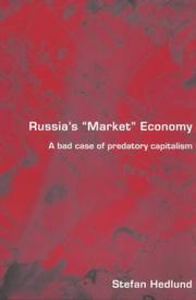 Cover of: Russia's Market Economy: A Bad Case of Predatory Capitalism