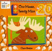 Cover of: One Moose, Twenty Mice (A Barefoot Board Book)