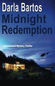Cover of: Midnight Redemption by Darla Bartos