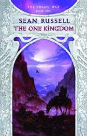 Cover of: The One Kingdom (Swans' War)