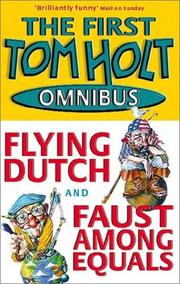 Cover of: Tom Holt Omnibus I by Tom Holt