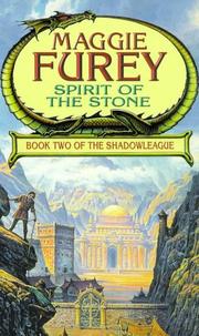 Cover of: Spirit of the Stone (Shadowleague) by Maggie Furey