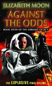 Cover of: Against the Odds (The Serrano Legacy)