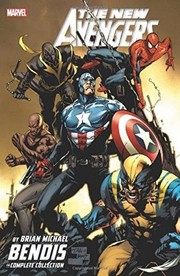 Cover of: New Avengers by Brian Michael Bendis by Brian Michael Bendis
