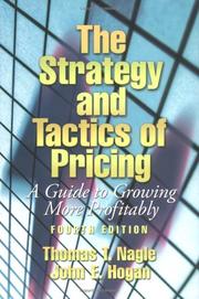 Cover of: The Strategy and Tactics of Pricing by Thomas T. Nagle, John Hogan