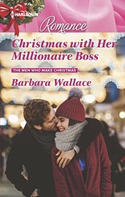Cover of: Christmas with Her Millionaire Boss by Barbara Wallace