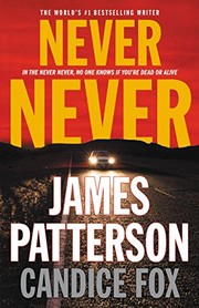 Never never by James Patterson, Candice Fox