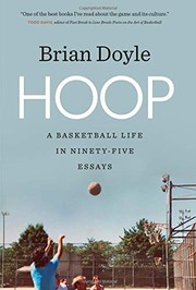 Cover of: Hoop: A Basketball Life in Ninety-Five Essays