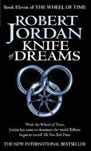 Cover of: KNIFE OF DREAMS (WHEEL OF TIME, NO 11) by Robert Jordan, Robert Jordan