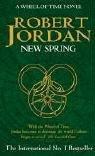 Cover of: New Spring (Wheel of Time) by Robert Jordan