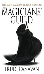 Cover of: The Magicians' Guild by Trudi Canavan