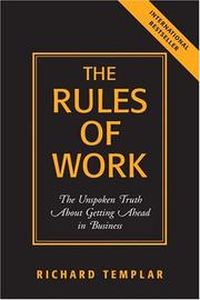 Rules of Work by Richard Templar