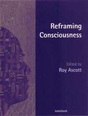 Cover of: Reframing Consciousness: Art, Mind and Technology