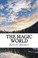 Cover of: The Magic World
