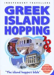 Cover of: Independent Travellers Greek Island Hopping 2004 (Greek Island Hopping)