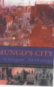 Cover of: Mungo's city: a Glasgow anthology