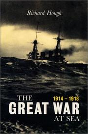 Cover of: The Great War at sea by Richard Alexander Hough