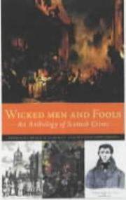 Cover of: Wicked men and fools: a Scottish crime anthology