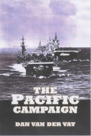 Cover of: The Pacific Campaign by Dan Van Der Vat