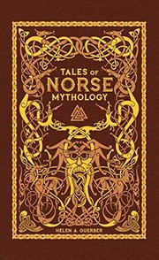 Tales of Norse Mythology by Helen A. Gruber