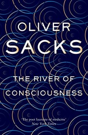 Cover of: The River of Consciousness by Oliver Sacks