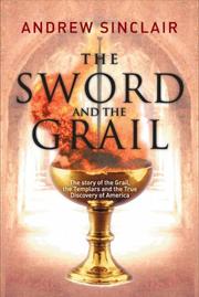 Cover of: The Sword And the Grail by Andrew Sinclair