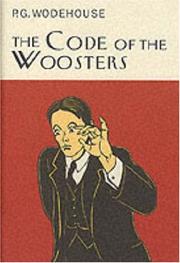 Cover of: The Code of the Woosters by P. G. Wodehouse