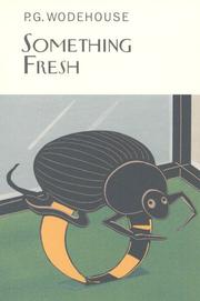 Cover of: Something Fresh by P. G. Wodehouse