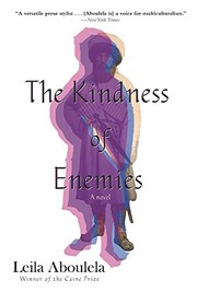 Cover of: The Kindness of Enemies by Leila Aboulela