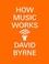 Cover of: How Music Works