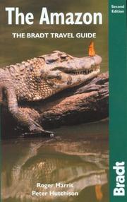 Cover of: The Amazon, 2nd: The Bradt Travel Guide