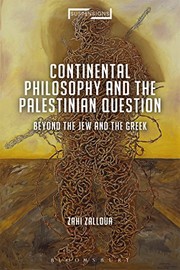 Continental Philosophy and the Palestinian Question by Zahi Zalloua