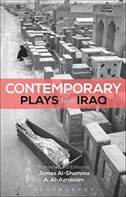 Contemporary Plays from Iraq by A. Al-Azraki, Monadhil Daoud Albayati, Abdul Razaq al Rubai, Ali Abdel-Nabi Al-Zaidi, Rasha Fadhil, Awatif Naeem, Abdul-Kareem Mahdi Saleh, Kareem Shghidel, Hoshang Waziri