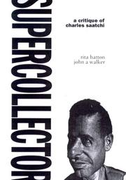 Cover of: Supercollector: A Critique of Charles Saatchi