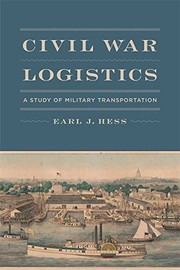 Cover of: Civil War Logistics: A Study of Military Transportation