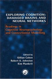 Cover of: Exploring Cognition: Damaged Brains and Neural Networks: Readings in Cognitive Neuropsychology and Connectionist Modelling