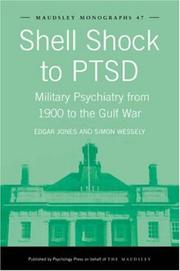 Cover of: Shell Shock to PTSD  Military Psychiatry from 1900 to the Gulf War (Maudsley Monographs)