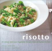 Cover of: Risotto: 30 Simply Delicious Vegetarian Recipes from an Italian Kitchen