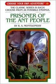 Cover of: Choose Your Own Adventure - Prisoner of the Ant People
