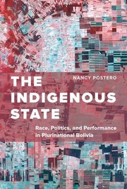 Cover of: The Indigenous State by Nancy Postero