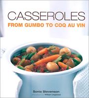 Cover of: Casseroles: From Gumbo to Coq Au Vin
