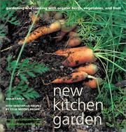 Cover of: New Kitchen Garden: Organic Gardening and Cooking With Herbs, Vegetables, and Fruit