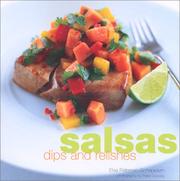 Cover of: Salsas, dips, and relishes by Elsa Peterson-Schepelern
